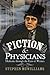 Fiction & Physicians: Medicine Through the Eyes of Writers