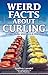 Weird Facts about Curling