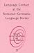Language Contact at the Romance-Germanic Language Border by Jeanine Treffers-Daller
