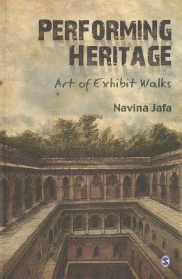 Performing Heritage: Art of Exhibit Walks