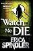 Watch Me Die