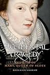 An Accidental Tragedy by Roderick Graham