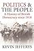 Politics and the People: A ...