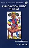 Explorations into the Self by Michael Fordham