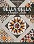 Bella Bella Sampler Quilts: 9 Projects with Unique Sets • Inspired by Italian Marblework • Full-Size Paper-Piecing Patterns
