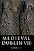 Medieval Dublin VII: Procee...