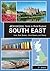 The Country Living Guide to Rural England: South East
