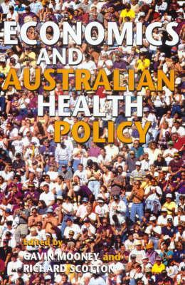 Economics and Australian Health Policy