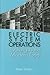 Electric System Operations: From Deregulation to the Smart Grid