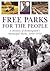 Free Parks for the People: ...