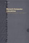 Mensch – Computer – Interaktion: Sprachwissenschaftliche Aspekte (Textproduktion und Medium) (German Edition)