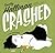 Crashed (Junior Bender, #1)