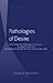 Pathologies of Desire: The ...