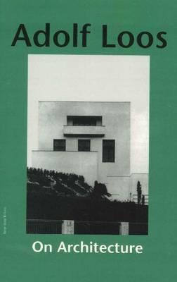 On Architecture (STUDIES IN AUSTRIAN LITERATURE, CULTURE, AND THOUGHT)