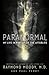 Paranormal: My Life in Pursuit of the Afterlife