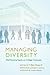 Managing Diversity: (Re)Visioning Equity on College Campuses (Education Management)