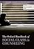 The Oxford Handbook of Social Class in Counseling (Oxford Library of Psychology)