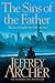Sins Of The Father by Jeffrey Archer Sins Of The Father by Jeffrey Archer