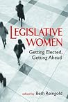 Legislative Women by Beth Reingold Legislative Women by Beth Reingold