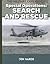 Search and Rescue (The Military Experience: Special Operations)