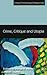 Crime, Critique and Utopia (Critical Criminological Perspectives)