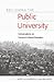 Reclaiming the Public University: Conversations on General and Liberal Education (Higher Ed)