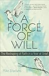 A Force of Will: ...