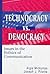 Technocracy Vs. Democracy: ...