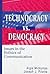 Technocracy Vs. Democracy: Issues in the Politics of Communication (Hampton Press Communication Series)