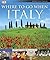 Where to Go When: Italy. Fo...