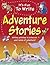 It's Fun to Write Adventure Stories