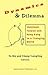 Dynamics and Dilemma: Mainl...