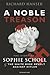 A Noble Treason: The Story ...