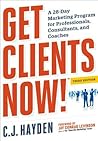 Get Clients Now!:...