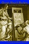 Giorgio Vasari’s Teachers: Sacred and Profane Art Giorgio Vasari’s Teachers: Sacred and Profane Art
