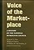 Voice of the Marketplace: A History of the National Petroleum Council (Volume 13) (Kenneth E. Montague Series in Oil and Business History)