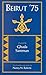 Beirut '75: A Novel