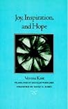 Joy, Inspiration, and Hope (Volume 1) (Carolyn and Ernest Fay Series in Analytical Psychology)