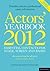 Actors' Yearbook 2012 by Simon Dunmore