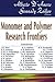 Monomer and Polymer Research Frontiers