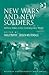 New Wars and New Soldiers by Paolo Tripodi