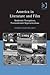 America in Literature and Film: Modernist Perceptions, Postmodernist Representations