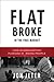 Flat Broke in the Free Market by Jon Jeter