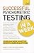 Successful Psychometric Testing in a Week a Teach Yourself Guide