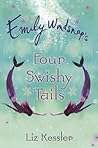 Emily Windsnap's Four Swishy Tales Emily Windsnap's Four Swishy Tales