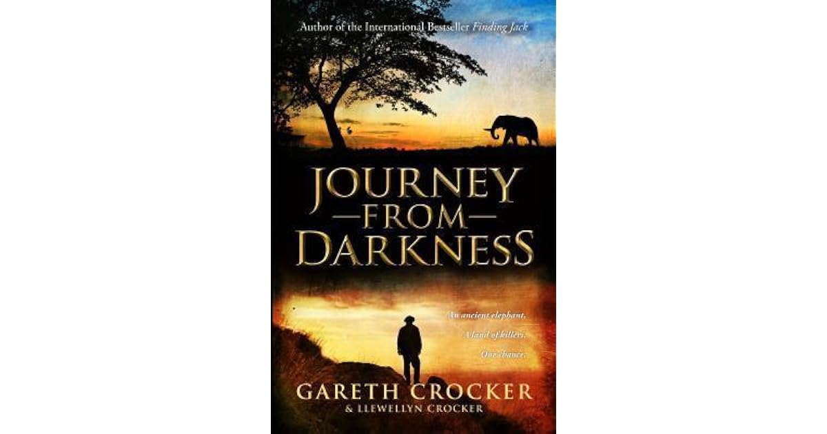 Journey from Darkness by Gareth Crocker