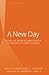 A New Day: Essays on World Christianity in Honor of Lamin Sanneh- Foreword by Andrew F. Walls