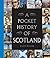 A Pocket History of Scotland