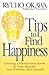 Tips To Find Happiness: Creating A Harmonious Home For Your Spouse, Your Children, and Yourself