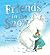 Friends in the Snow